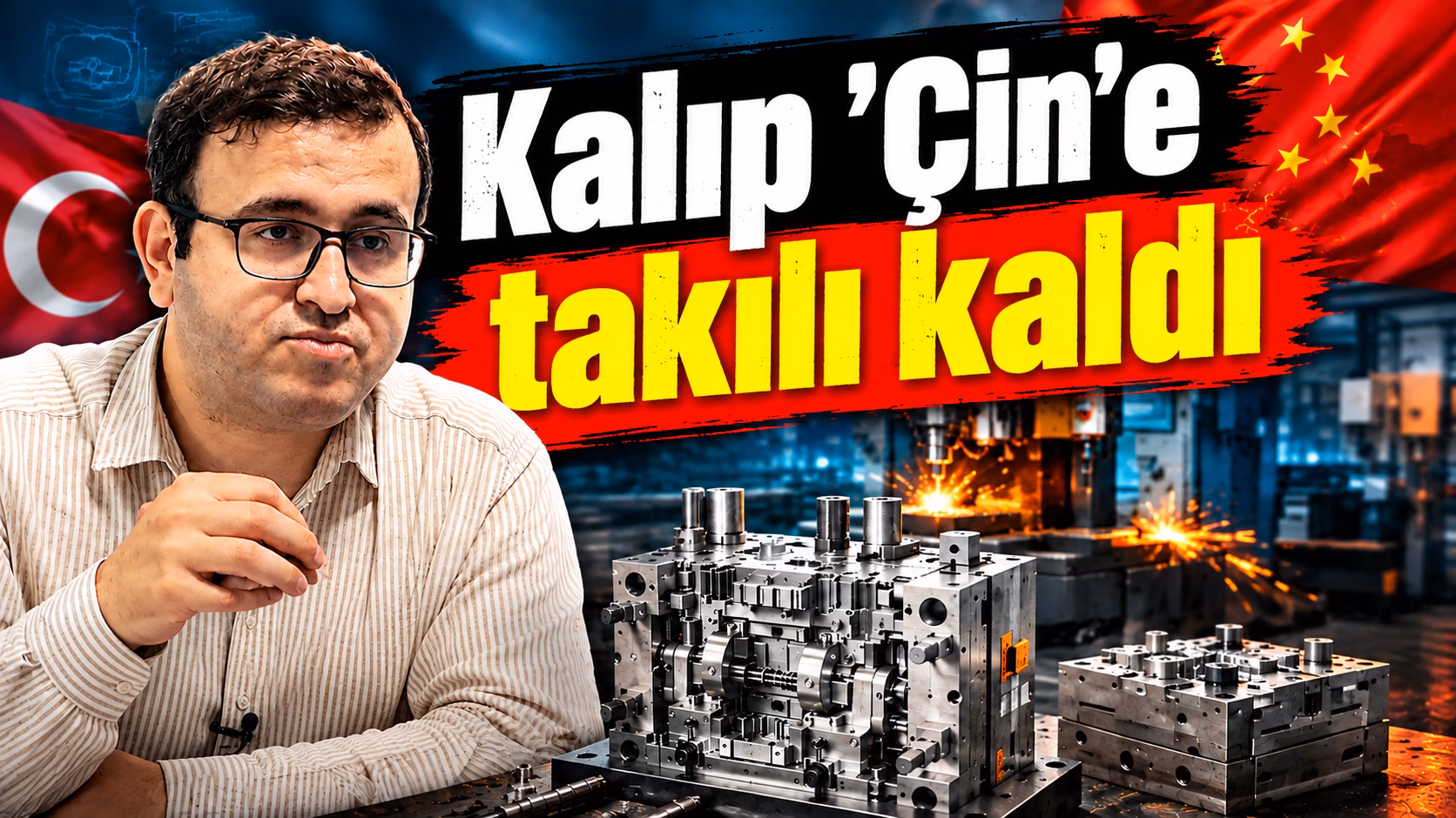 Türkiye’nin yaklaşık 3 milyar dolarlık kalıp sektörü, Çin rekabeti, artan